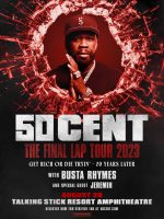 50 Cent’s the Final Lap Tour with Busta Rhymes, Jeremih coming to Phoenix August 29
