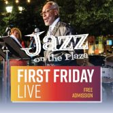 First Friday LIVE – Jazz on the Plaza at the Herberger Theater Center in Phoenix on April 5
