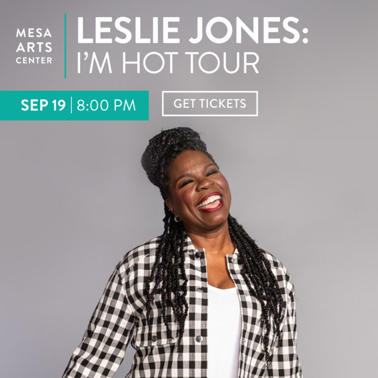 Promotional poster for Leslie Jones: I'm Hot Tour at Mesa Arts Center, Sep 19, 8:00 PM; smiling woman in a black-and-white plaid shirt.